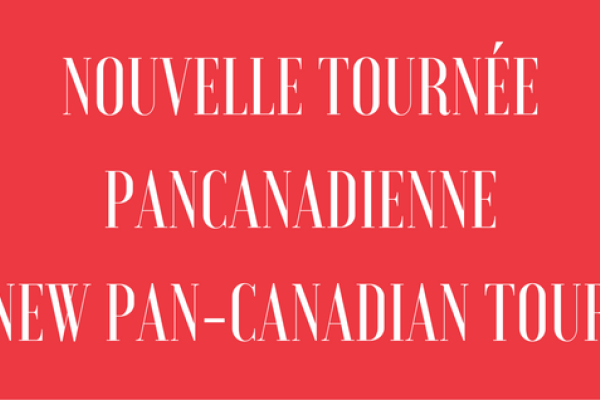 Tournée pancanadienne 2019-2020 pour la relève